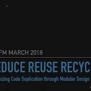 Reduce Reuse Recycle Minimizing Code Duplication Through Modular FileMaker Design