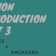 Python Introduction Part 3 Module Packages