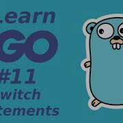 Learn Golang 11 Switch Statements Learn Go Programming Language