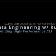 High Performance Data Engineering In Rust Efficient Deduplication Example