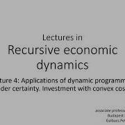 Lecture 4 Applications Of Dynamic Programming Under Certainty Investment With Convex Costs
