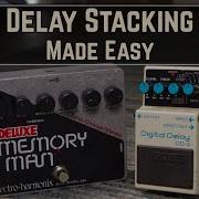 5 Simple Delay Stacking Tricks