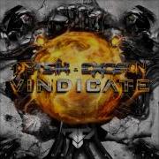 Datsik Excision Vindicate