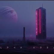Alpha Array Relaxing Ambient Sci Fi Space Music Atmospheric Background Music