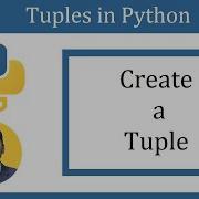 How To Create A Tuple In Python