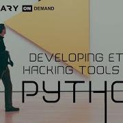 Developing Ethical Hacking Tools With Python Lesson 5 Of 5 Active Info Gathering 2 Cybrary