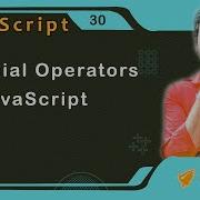 Special Operators In JavaScript JavaScript Tutorial 30