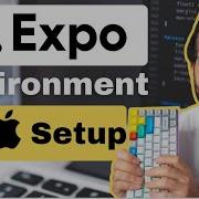 Expo Environment Setup For Your React Native Project MacOS M1