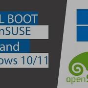 How To Dual Boot OpenSUSE And Windows 10 11