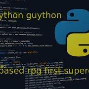 Python Text Based RPG First Supercut