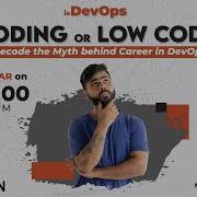 Is DevOps No Coding Or Low Coding Webinar DevOps Awsdevops