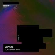 GIGSTA A Lil More Input Miami Sampler 2026 Factory 93 Records X PIV Records