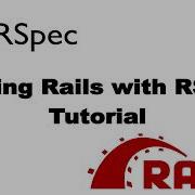 Testing Rails With RSpec Tutorial Introduction