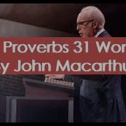 The Proverbs 31 Woman John Macarthur