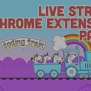 Coding Train Live 106 Chrome Extensions Part 2