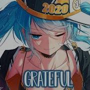 Nightcore NEFFEX Grateful Lyrics