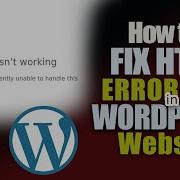 HTTP Error 500 WordPress How To Solve Http Error 500