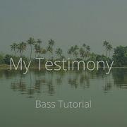 My Testimony Elevation Worship Bass Tutorial