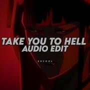 Take You To Hell Ava Max Edit Audio
