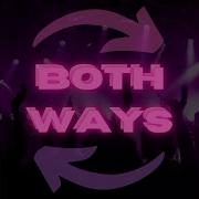 Both Ways