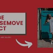 Image Mousemove Effect Move Image With Mousemove Using Html Css And Jquery