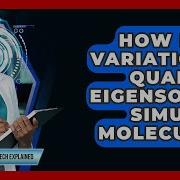How Does Variational Quantum Eigensolver Simulate Molecules Quantum Tech Explained
