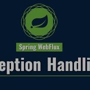 Spring Boot WebFlux Global Exception Handling Functional Endpoints JavaTechie