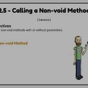 2 5 Calling A Non Void Method