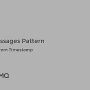 KubeMQ Stream Pattern Features Offset Start From Timestamp