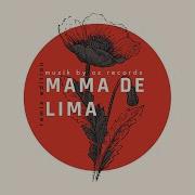 Mama De Lima Extended Mix