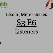 S3E6 Learn JMeter Series Listeners In JMeter