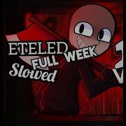 Vs ETELED Full Week Slowed