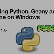 Установка Python Pygame и Geany на Windows 10