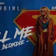 Canción Del Trailer De Supergirl 2026 Call Me Blondie LETRA ESPAÑOL LATINO