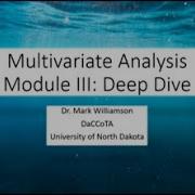 Multivariate Analysis Module III Deep Dive