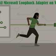 How To Install Microsoft Loopback Adapter On Windows 10 NetworKHelp