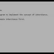 Python Program Concept Of Inheritance Simple Inheritance