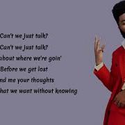 Khalid Talk Lyrics