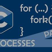 Calling Fork Multiple Times Part 2 With A Practical Example