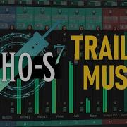 Trailer Music For Final Fantasy VII Voice Mod ECHO S 7