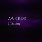 Amazon AWS RDS Pricing