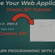 Oracle JET V11 Lesson 3 Part 3 Using REST API S Using A Custom API