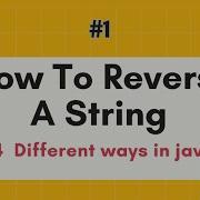 String Program 1 Reverse A String In Java 4 Deferent Ways Interview Question By Naren