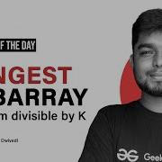 POTD 10 01 2024 Longest Subarray With Sum Divisible By K Problem Of The Day GeeksforGeeks