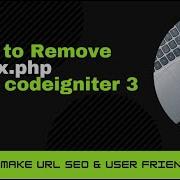 3 How To Remove Index Php From Url In Codeigniter 3 Step By Step