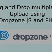 Drag And Drop Multiple File Upload Using Dropzone JS And PHP