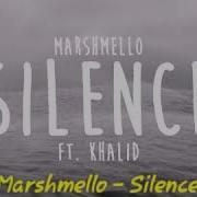 Marshmello Feat Khalid Silence Tradução