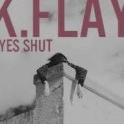 K Flay Easy Fix