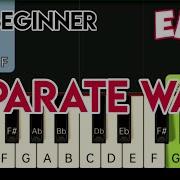 JOURNEY SEPARATE WAYS SLOW EASY PIANO TUTORIAL