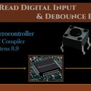 Reading Switch Digital Input Using PIC Microcontroller Switch Debounce Code